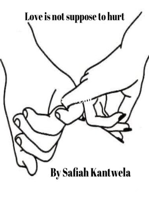 cover image of Love is not Suppose to Hurt